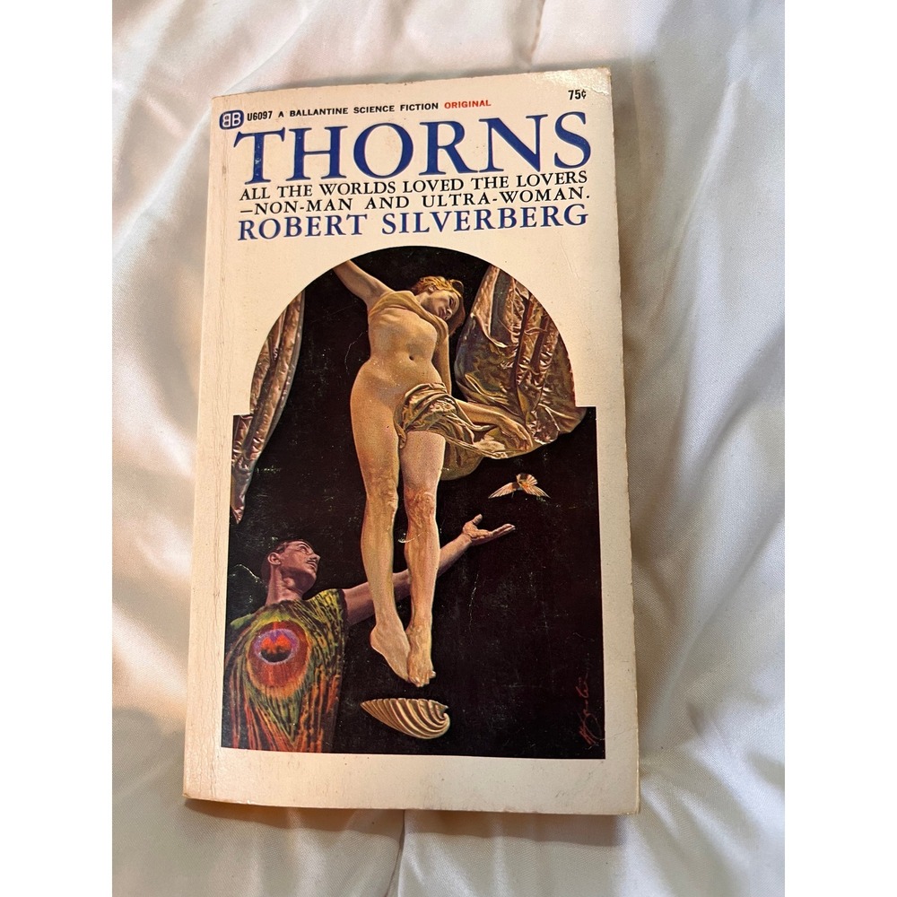Thorns, Robert Silverberg, 1967 Ballantine vintage science fiction paperback